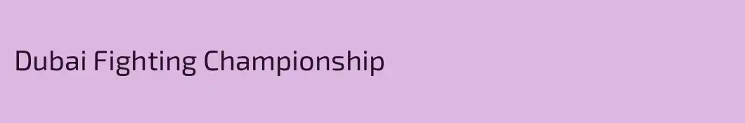 Dubai Fighting Championship